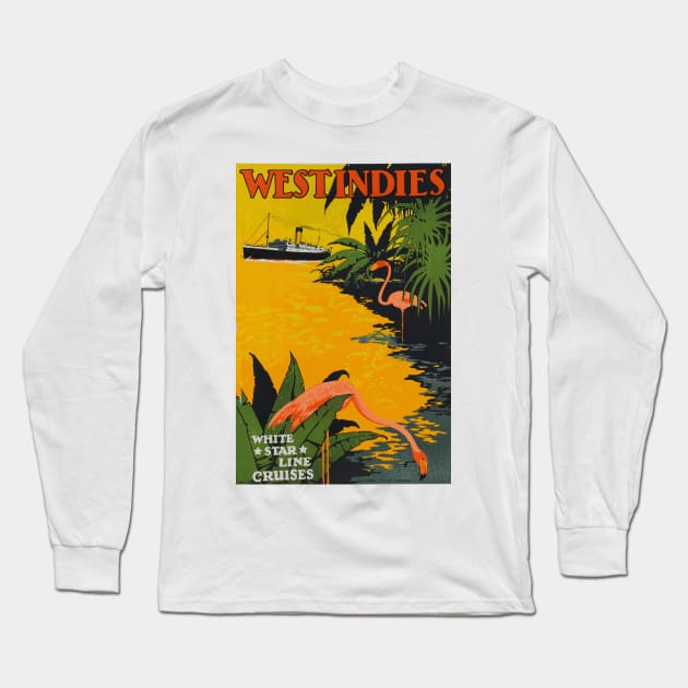 West Indies via White Star Line Cruises - Vintage Travel Poster Design Long Sleeve T-Shirt by Naves